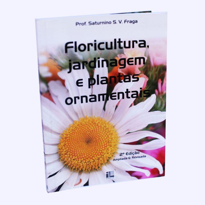 Livro Floricultura, Jardinagem e Plantas Ornamentais