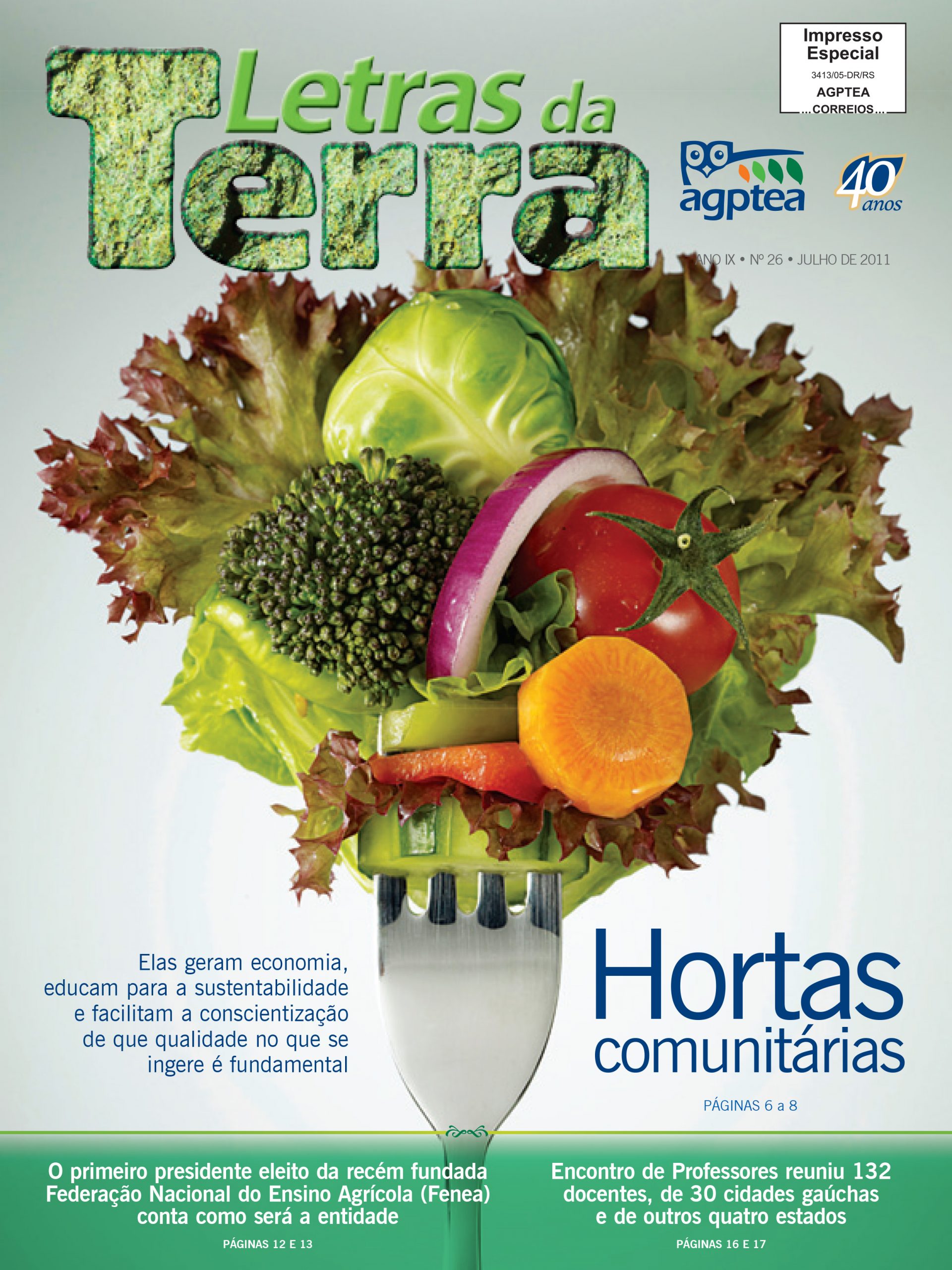 ANO IX - Nº 26 – Julho de 2011